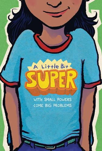 A Little Bit Super