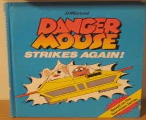 DANGER MOUSE STRIKES AGAIN