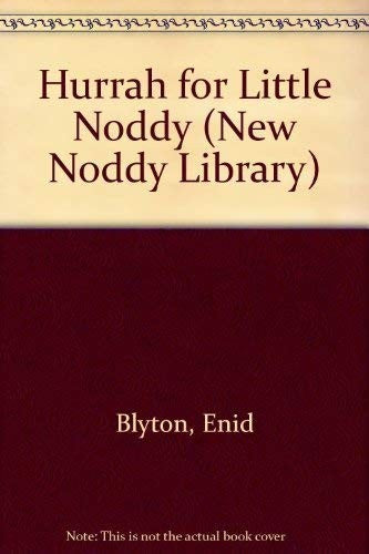 Enid Blyton's hurrah for little Noddy (Noddy library)