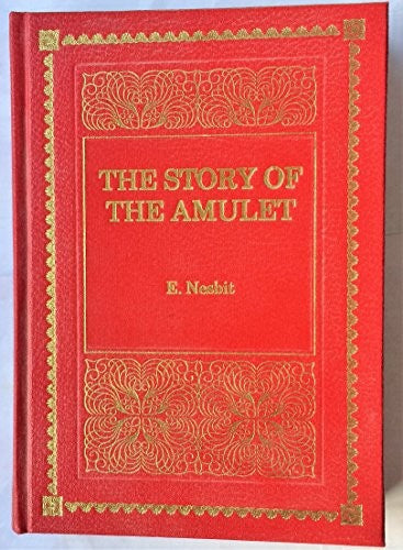 Story of the Amulet (De Luxe Classics S.)