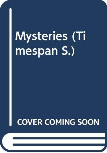 Mysteries (Timespan S.)