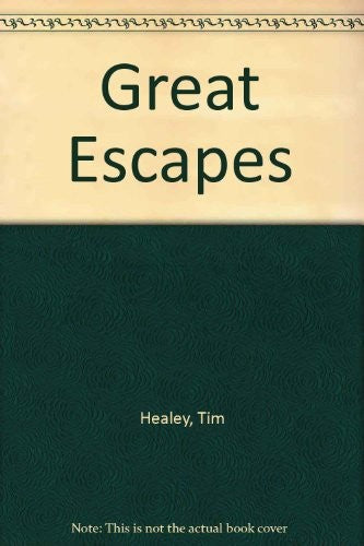 Great Escapes