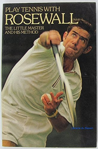 Play tennis with Rosewall