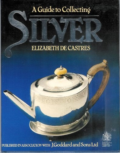 Guide to Collecting Silver