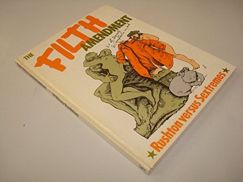 Filth Amendment: Rushton Versus Sextremes