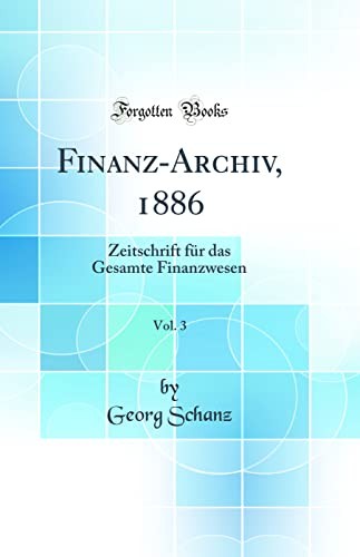Finanz-Archiv, 1886, Vol. 3