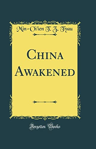 China Awakened (Classic Reprint)