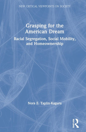 Grasping for the American Dream