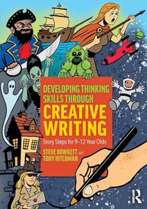 Developing Thinking Skills Through Creative Writing 