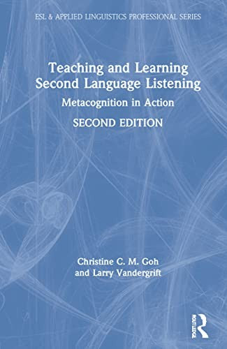 Teaching and Learning Second Language Listening