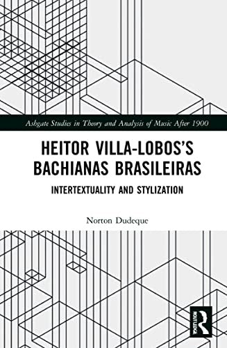Heitor Villa-Loboss Bachianas Brasileiras