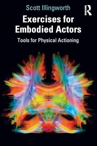 Exercises for Embodied Actors