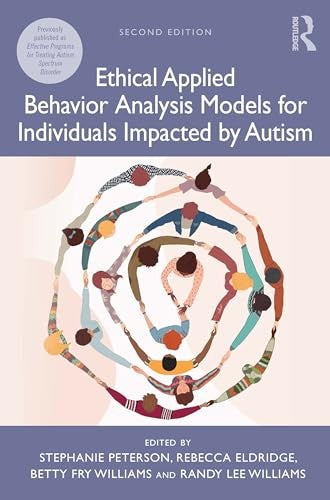 Ethical Applied Behavior Analysis Models for Individuals Impacted by Autism