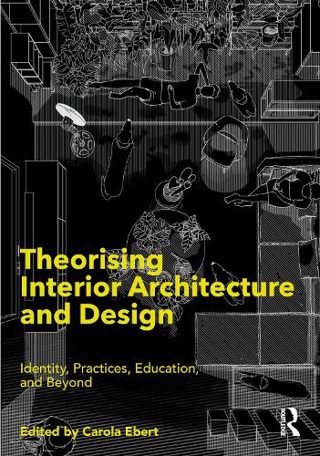 Theorising Interior Architecture and Design