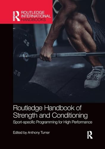 Routledge Handbook of Strength and Conditioning