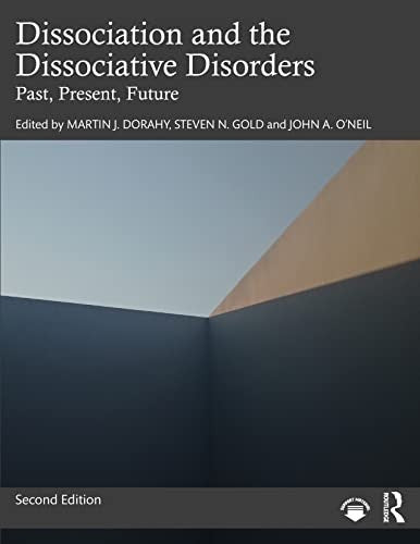 Dissociation and the Dissociative Disorders