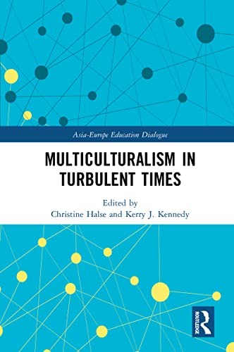 Multiculturalism in Turbulent Times