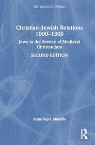 Christian–Jewish Relations 1000–1300 