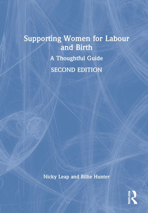 Supporting Women for Labour and Birth