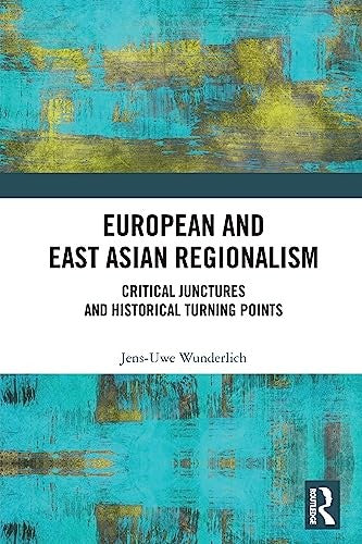 European and East Asian Regionalism