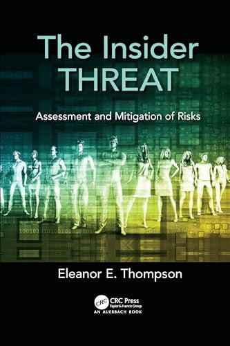 The Insider Threat