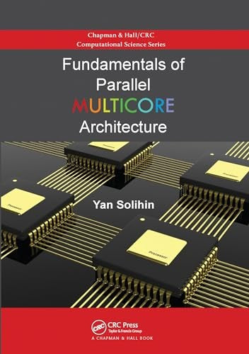 Fundamentals of Parallel Multicore Architecture