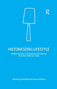 Historicizing Lifestyle 