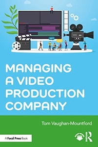 Managing a Video Production Company 