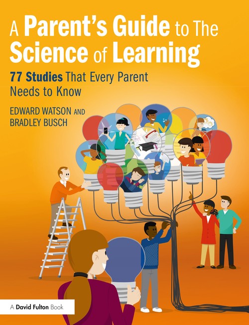 A Parents Guide to The Science of Learning