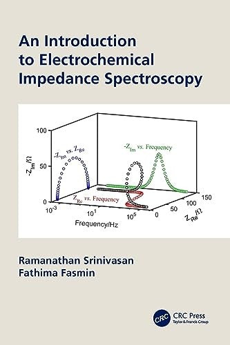 An Introduction to Electrochemical Impedance Spectroscopy