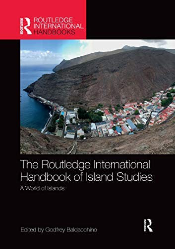 The Routledge International Handbook of Island Studies