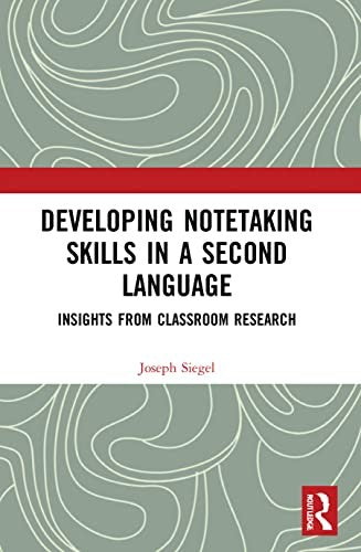 Developing Notetaking Skills in a Second Language