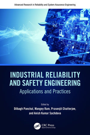Industrial Reliability and Safety Engineering