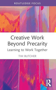 Creative Work Beyond Precarity 