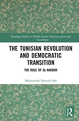 The Tunisian Revolution and Democratic Transition