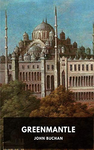 Greenmantle (Unabridged)
