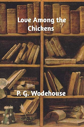 Love Among the Chickens