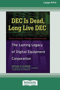 DEC Is Dead, Long Live DEC 
