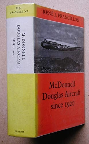 McDonnell Douglas Aircraft Since 1920