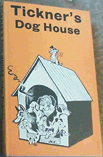 Tickner's Doghouse