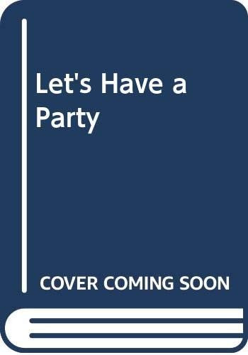 Let's Have a Party