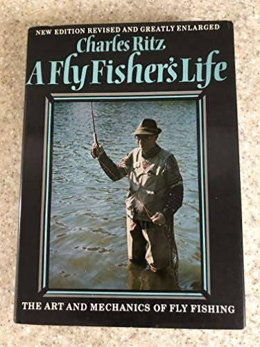 A Fly Fisher's Life