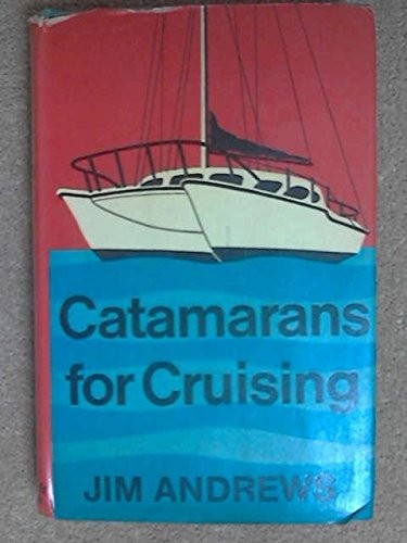 Catamarans for Cruising