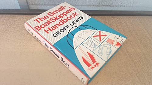 Small Boat Skipper's Handbook