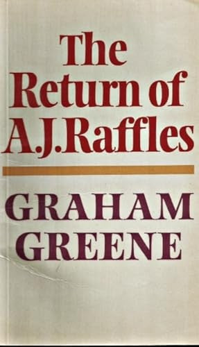 The Return of A.J.Raffles