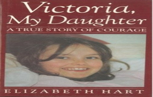 Victoria, My Daughter