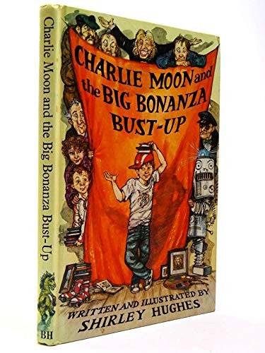 Charlie Moon and the Big Bonanza Bust-up