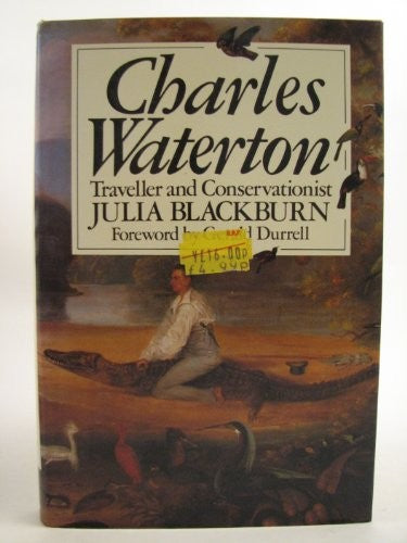 Charles Waterton, 1782-1865