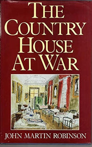 The Country House at War 