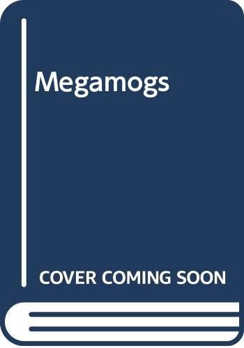 The Megamogs